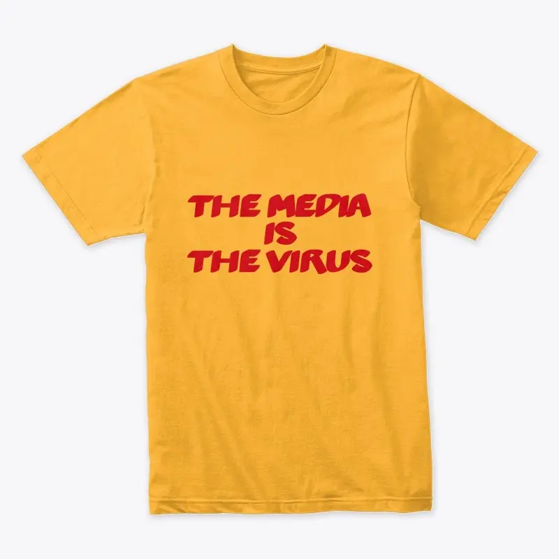 The Media Is The Virus