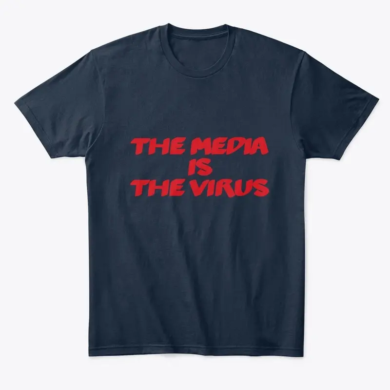 The Media Is The Virus