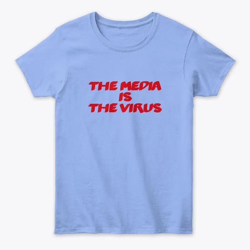 The Media Is The Virus