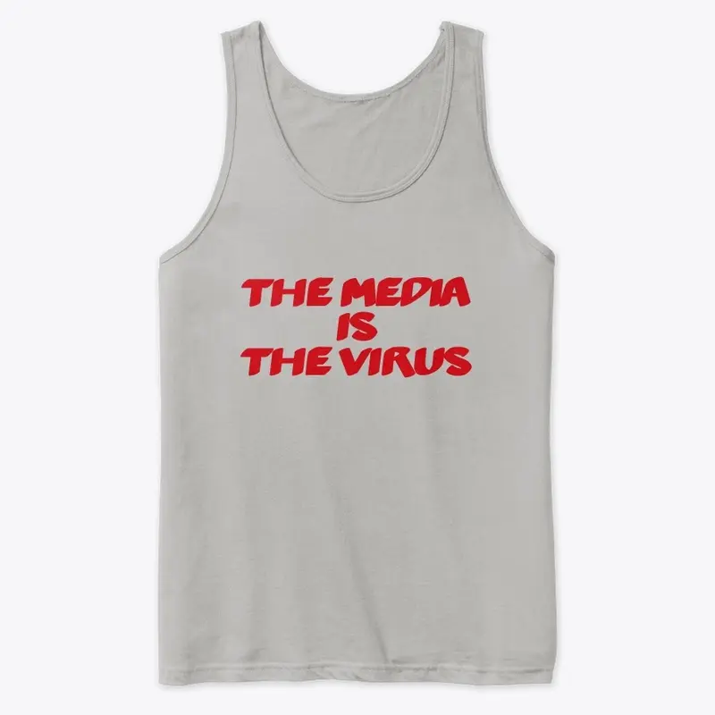 The Media Is The Virus